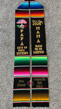 Cargar imagen en el visor de la galería, *2026* Papá Mama Gracias - Sacrifices Black Graduation Stole Sarape Sash IN STOCK
