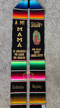 Cargar imagen en el visor de la galería, *2026* A mi mamá consejos Virgen Black Graduation StoleSarape Sash IN STOCK

